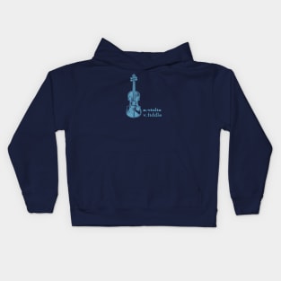 Fiddle, Not a Violin in Teal Kids Hoodie